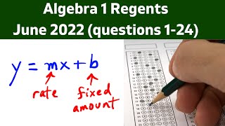 Algebra 1 Regents  June 2022 questions 1  24 [upl. by Adihahs636]