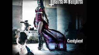 Theatres Des Vampires  Candyland [upl. by Clancy]