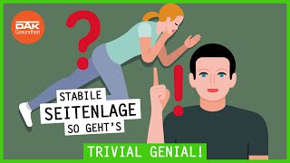 So geht die stabile Seitenlage  trivialgenial  DAKGesundheit [upl. by Dreher]