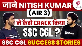 SSC CGL 2020 Toppers Interview  Nitish Kumar AIR 3 Full Story [upl. by Acemat]