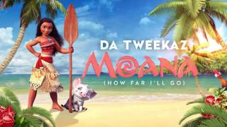 Da Tweekaz  Moana quotHow Far Ill Goquot Official Preview [upl. by Naawaj]