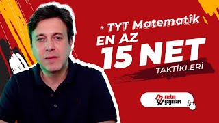 TYT Matematikde En Az 15 Net Yapma Taktikleri [upl. by Hairahs887]