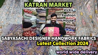 Sabyasachi Designer Fabric sand Kaliyaan ❤🔥Katran market Mangolpuri Latest Collection 2024 [upl. by Ramses]