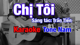 Chị Tôi  Karaoke Tone Nam  Beat Guitar [upl. by Bellamy481]