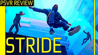 Stride  PSVR Review [upl. by Saffier]