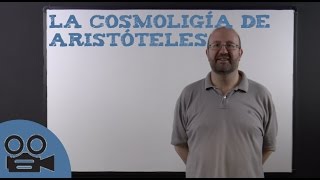 La Cosmología de Aristóteles [upl. by Nnylyt]