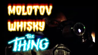 John Carpenters THE THING  quotMolotov whiskyquot theory examined [upl. by Ryter]