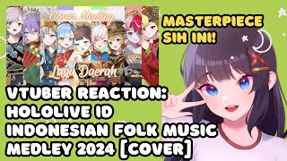 VTuber ID Reacts to Indonesian Folk Music Medley 2024 Ver  hololive ID Cover [upl. by Julissa468]