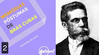 Memórias Póstumas de Brás Cubas  Completo  Machado de Assis  Capítulo 2 [upl. by Danby]