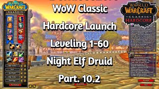 WoW Classic HC Launch  HC Speedrun 160  Night Elf Druid  Part 102 Level 49 [upl. by Volney536]