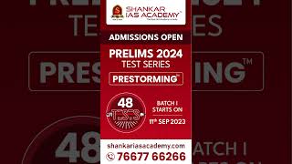 UPSC Prelims 2024 Test Series Batch Starts on 11th Sep 2023 Shankar IAS Academy [upl. by Osnola930]