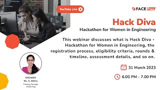 Hack Diva  Hackathon for Women in Engineering  FACE Prep Placement Training Webinar 11 [upl. by Nancee]