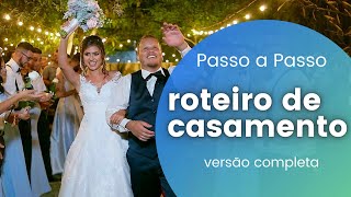 ORDEM DE ENTRADA NA CERIMÔNIA DE CASAMENTO  Passo a passo do Roteiro da Cerimônia de Casamento [upl. by Orelee802]