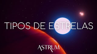 O que faz as ESTRELAS serem diferentes  Astrum Brasil [upl. by Navad]