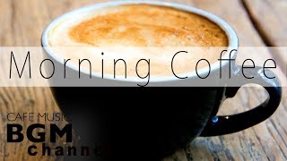 Morning Coffee Jazz amp Bossa Nova  Relaxing Chill Out Music [upl. by Liartnod]