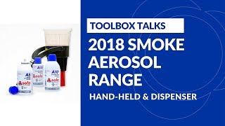 TOOLBOX TALKS  2018 RANGE OF SMOKE AEROSOLS [upl. by Ilenna]