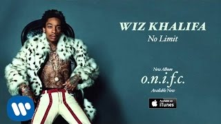 Wiz Khalifa  No Limit Official Audio [upl. by Ulrikaumeko]