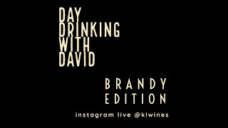 Day Drinking With David Brandy Edition [upl. by Noellyn]