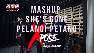 Shes Gone X Pelangi Petang Mashup Cover By Putera Muhammad ft Xpose [upl. by Buine]