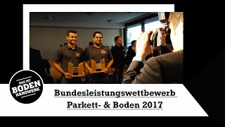 Bundesleistungswettbewerb Parkett und Bodenleger 2017 [upl. by Baryram]