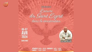 CULTE 1  L’œuvre du Saint Esprit dans la consécration  Dr Richard Sawadogo  07042024 [upl. by Ennaitsirk]