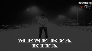 AFRAN AFFU  MENE KYA KIYA OFFICIAL MUSIC VIDEO [upl. by Anilehcim]