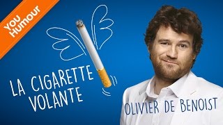 OLIVIER DE BENOIST  La cigarette volante [upl. by Atidnan]