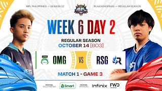 MPL PH S12  W6D2  OMG vs RSG  GAME 3 [upl. by Nolan]