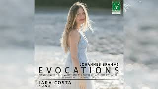 Johannes Brahms Evocations Sonata No 2 Albumblatt Two Gavottes Handel Variations  Sara Costa [upl. by Jodoin]