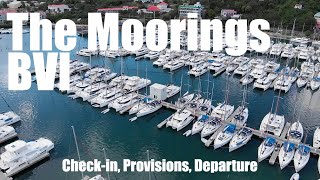 The Moorings BVI  Checkin provisions and departure  Boating Journey [upl. by Ddahc]