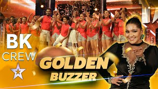 වේදිකාවේ පළවෙනි Golden Buzzer ගත්ත BK Crew  Sri Lankas Got Talent  Sirasa TV [upl. by Map]