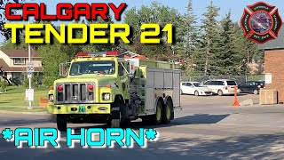 AIR HORN Calgary Fire Department Tender 21 Responding HOT [upl. by Eojyllib]