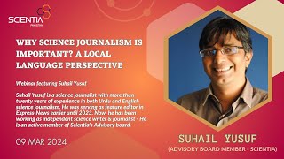 Why Science Journalism is Important  Perspective  Suhail Yousuf  Writing Internship  2  2024 [upl. by Ynettirb]