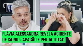 Flávia Alessandra revela acidente a caminho da Globo Apagão e perda total [upl. by Odell]