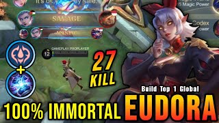 27 Kills  SAVAGE New One Shot Build Eudora Insane LifeSteal  Build Top 1 Global Eudora  MLBB [upl. by Xavler271]