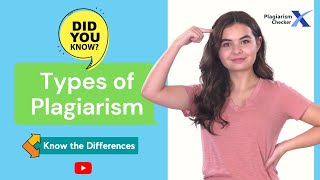 Types of Plagiarism Explained  Know the Difference  Plagiarism Checker X [upl. by Mcnamee]