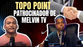 DJ TOPO ES EL PATROCINADOR DE MELVIN TV 😧 [upl. by Aicirpac]