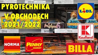 Pyrotechnika v obchodech 2021  Lidl Kaufland Billa Penny Norma [upl. by Kennan]