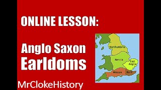 GCSE History  Saxons and Normans Anglo Saxon Earldoms [upl. by Kirk]