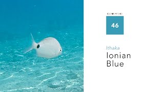 46 Ionian Blue • Ithaki by KP Kavafis [upl. by Suez570]