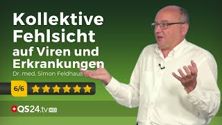 Unsere kollektive Fehlsicht auf Viren und Erkrankungen  Dr med Simon Feldhaus  QS24 [upl. by Alyosha]