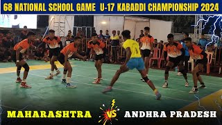 Maharashtra vs Andhra Pradesh National Kabaddi Match  68 National school game kabaddi match 2024 [upl. by Ahsiled234]