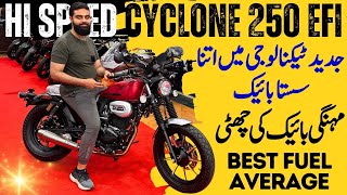 Hi Speed Cyclone 250cc EFI 2024 Lunched In Pakistan  Best Fuel Average  owmotorsports [upl. by Atiluj]