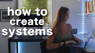 how to create systems in your life [upl. by Ociral747]