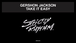 Gershon Jackson  Take It Easy Sonny Fodera amp Mat Joe Remix Official Audio [upl. by Ianaj]