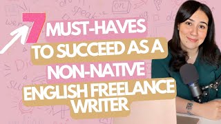 How to Become a Freelance Writer as a NonNative English Speaker [upl. by Iseabal]