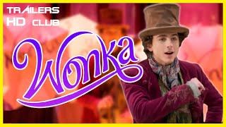 WONKA 2023  Tráiler HD en Español [upl. by Merridie]