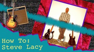 How To Make a Steve Lacy Song [upl. by Fawna134]