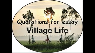 Top 20 quotations for essay Life in a small village [upl. by Elspeth]