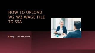 How to Upload W2 W3 Wage File to SSA [upl. by Ezzo]